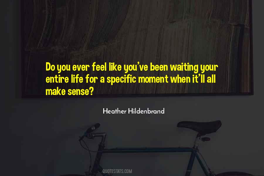 Heather Hildenbrand Quotes #95869