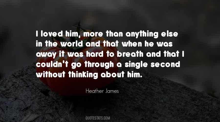 Heather James Quotes #838503