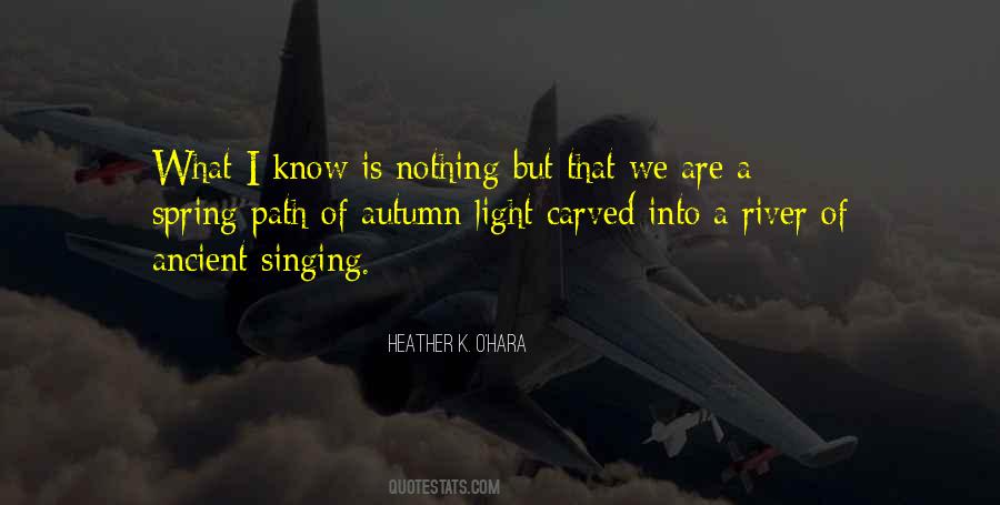 Heather K. O'Hara Quotes #1383261