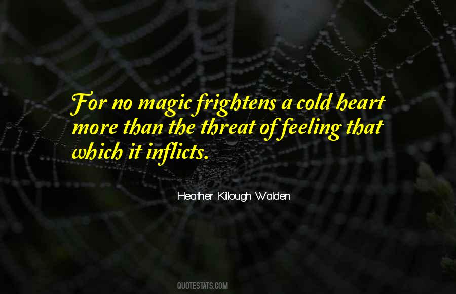 Heather Killough-Walden Quotes #428130