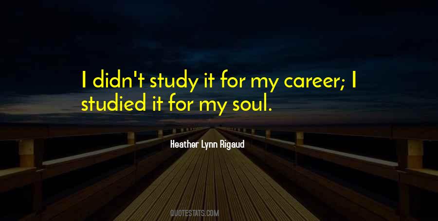 Heather Lynn Rigaud Quotes #621701