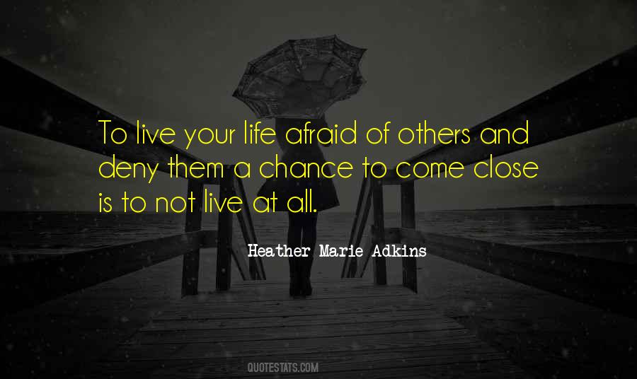 Heather Marie Adkins Quotes #1803680