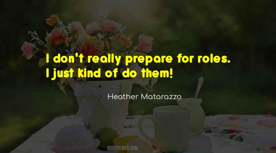 Heather Matarazzo Quotes #637573