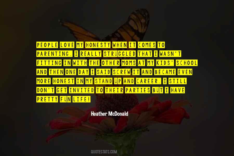 Heather McDonald Quotes #1561808