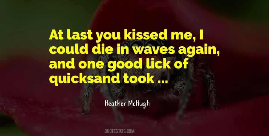 Heather McHugh Quotes #566931