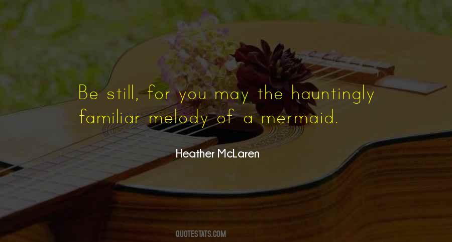 Heather McLaren Quotes #453561
