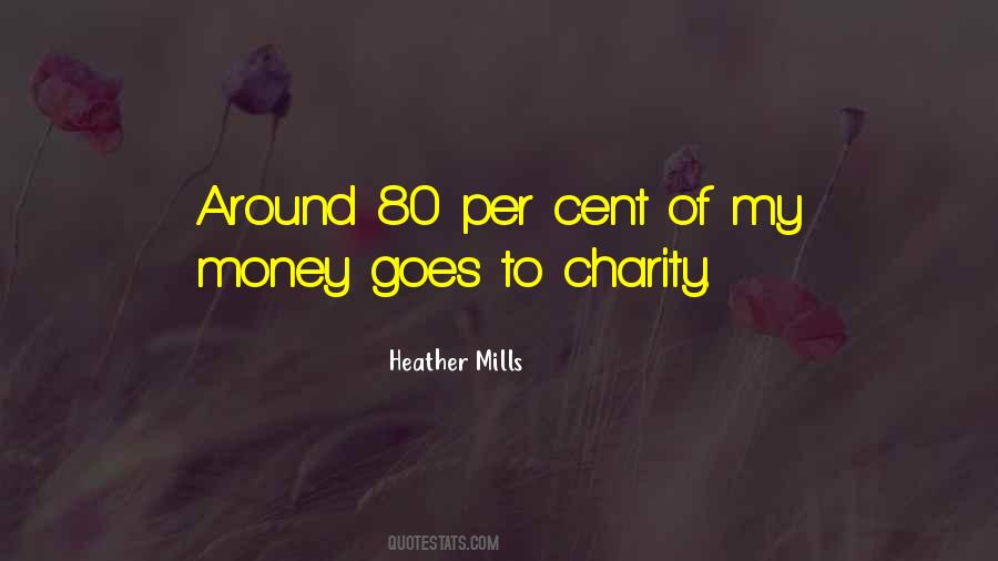 Heather Mills Quotes #21964