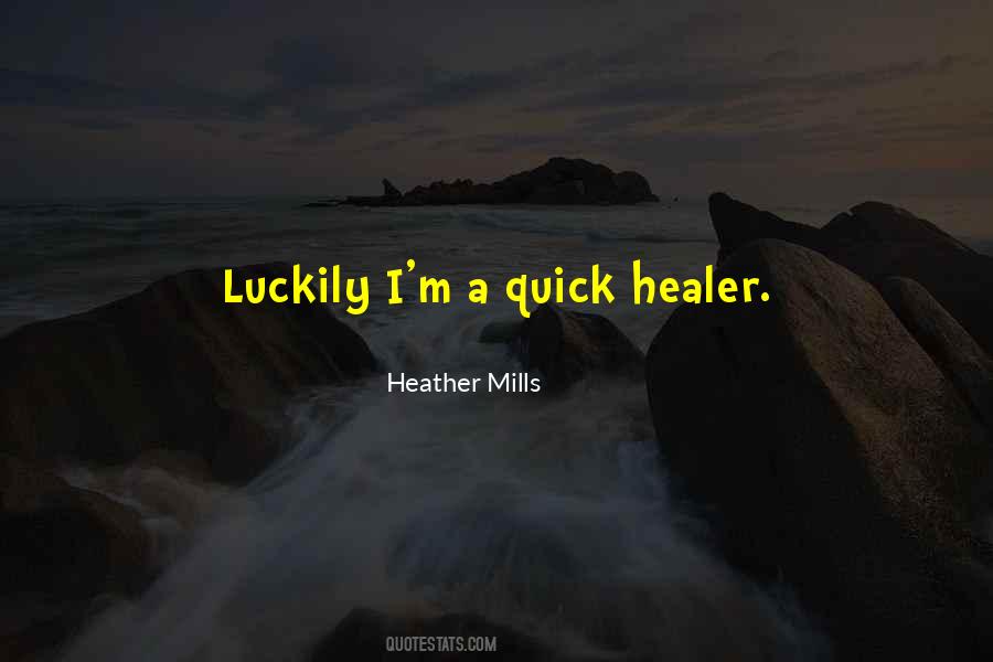 Heather Mills Quotes #496742