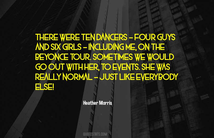 Heather Morris Quotes #1381402