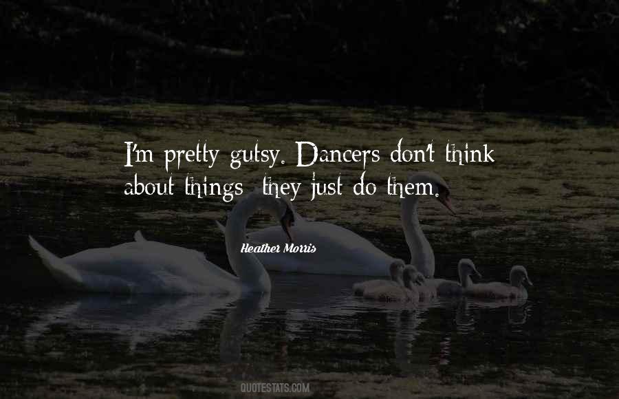 Heather Morris Quotes #720131