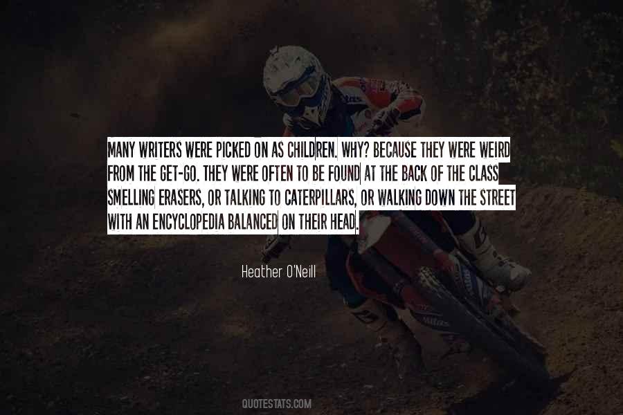 Heather O'Neill Quotes #1170962