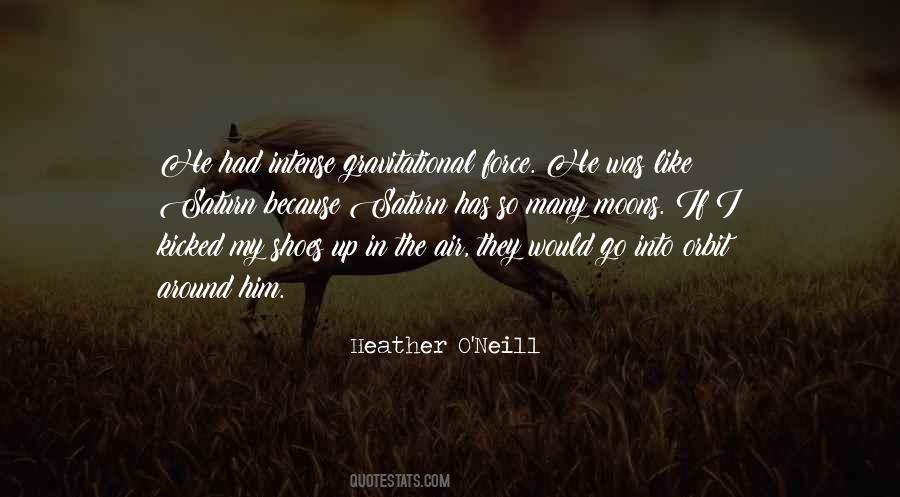 Heather O'Neill Quotes #200440