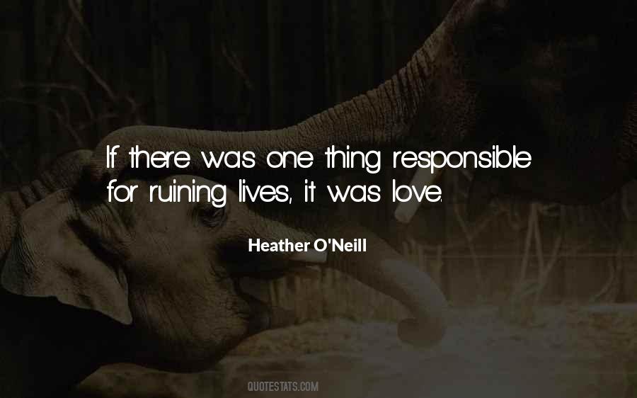 Heather O'Neill Quotes #336884