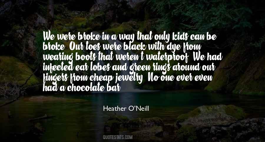 Heather O'Neill Quotes #577668