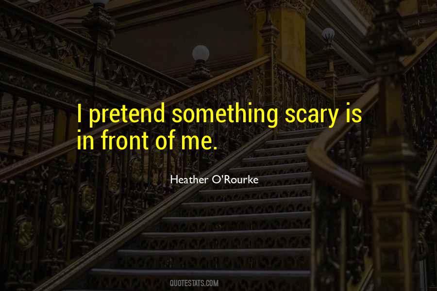 Heather O'Rourke Quotes #1107773