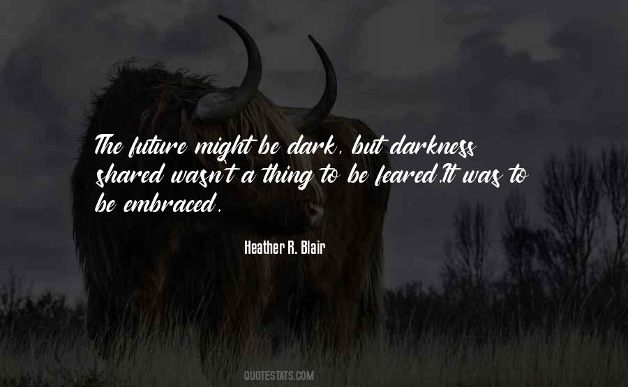 Heather R. Blair Quotes #114258