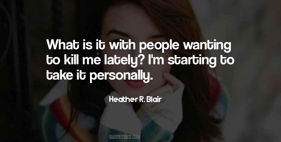 Heather R. Blair Quotes #1259490