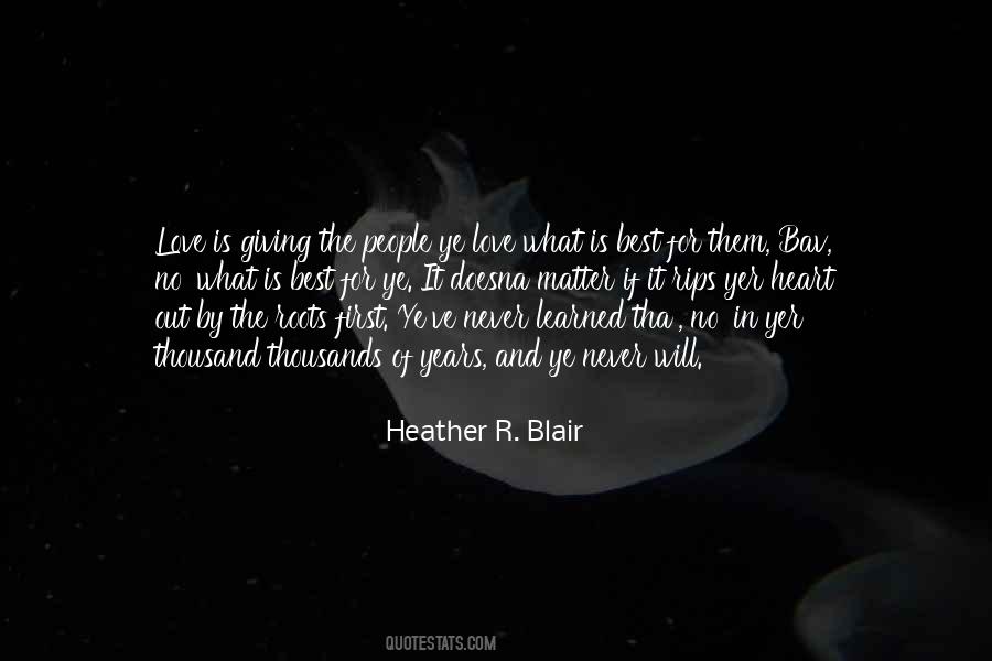 Heather R. Blair Quotes #1393222