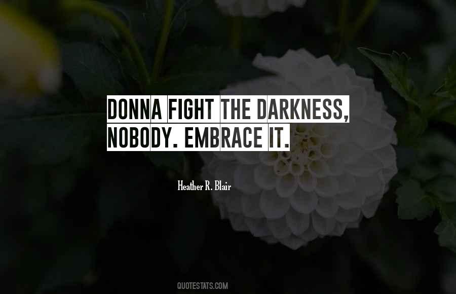 Heather R. Blair Quotes #213228