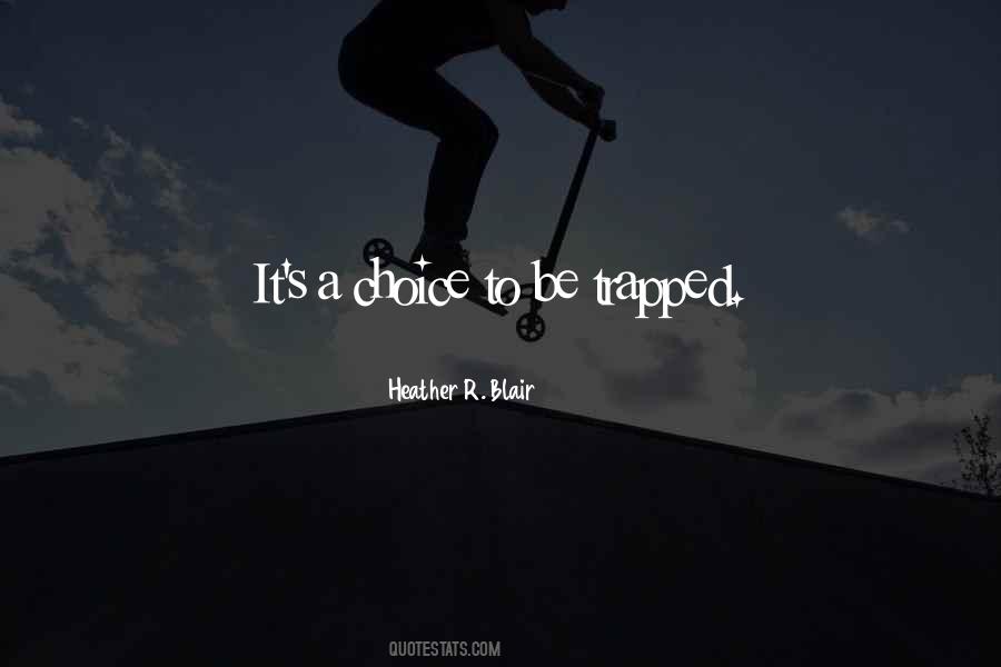 Heather R. Blair Quotes #561346