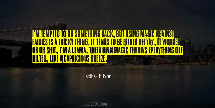 Heather R. Blair Quotes #818605