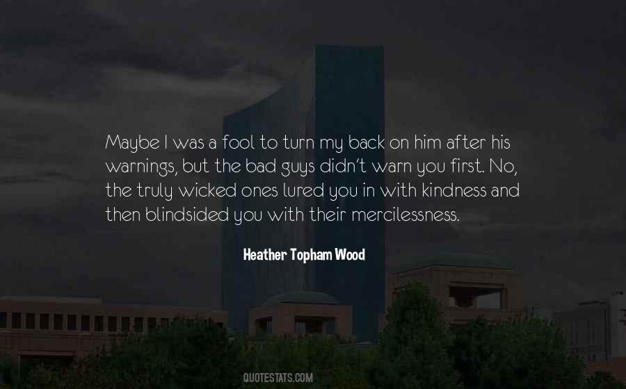 Heather Topham Wood Quotes #934012