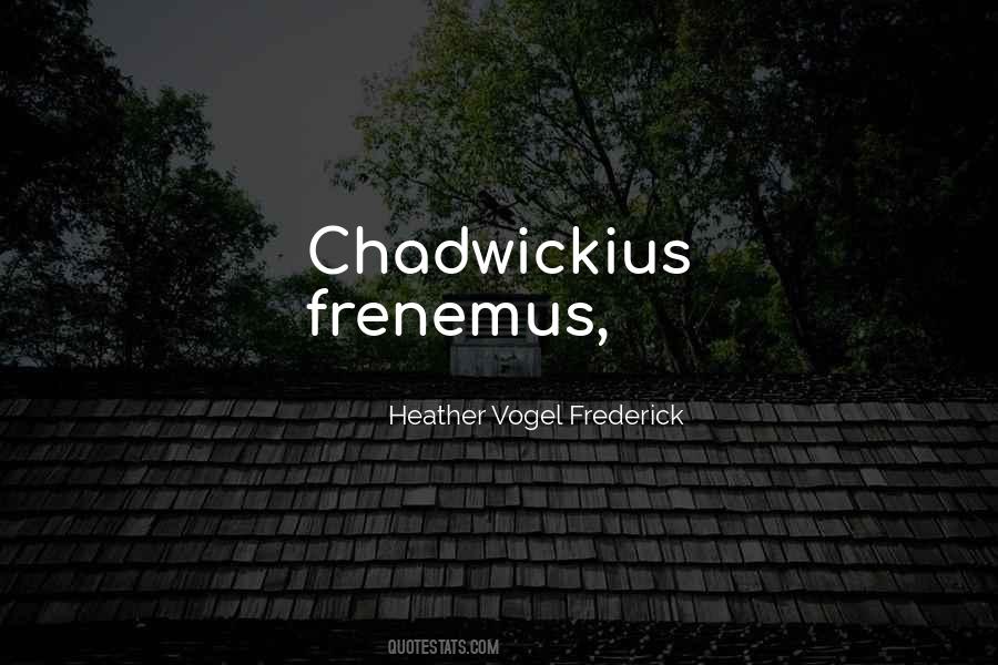 Heather Vogel Frederick Quotes #1179950