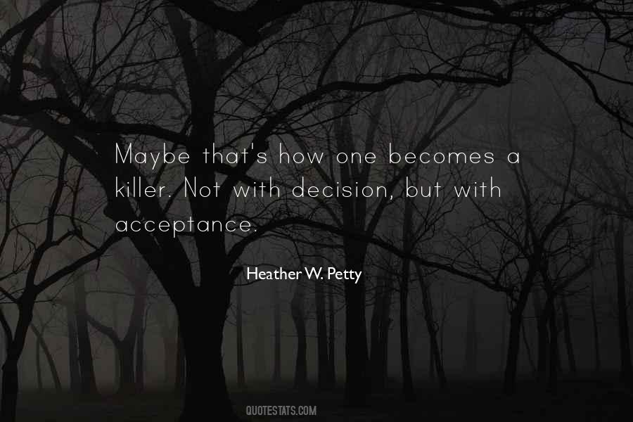 Heather W. Petty Quotes #790011