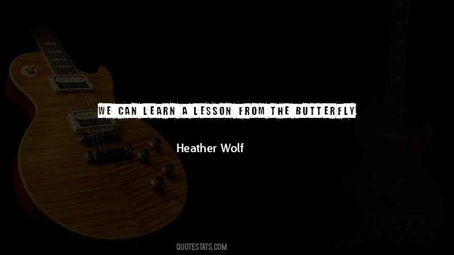 Heather Wolf Quotes #1077903