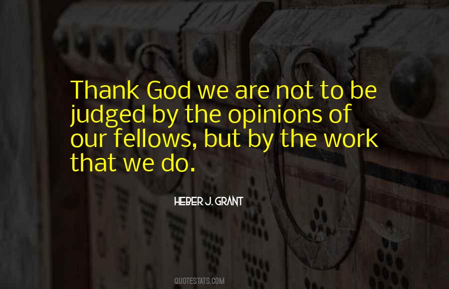 Heber J. Grant Quotes #104575