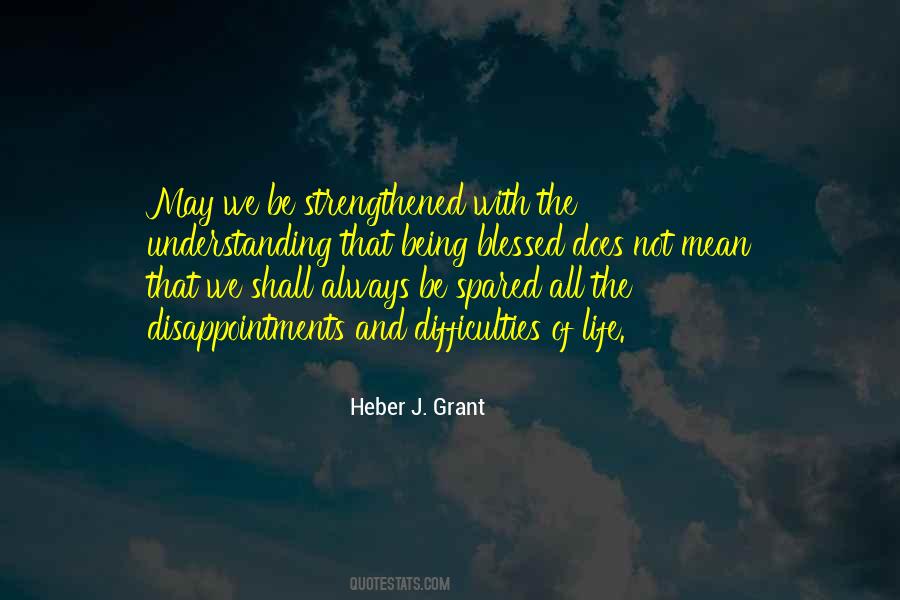 Heber J. Grant Quotes #1700379