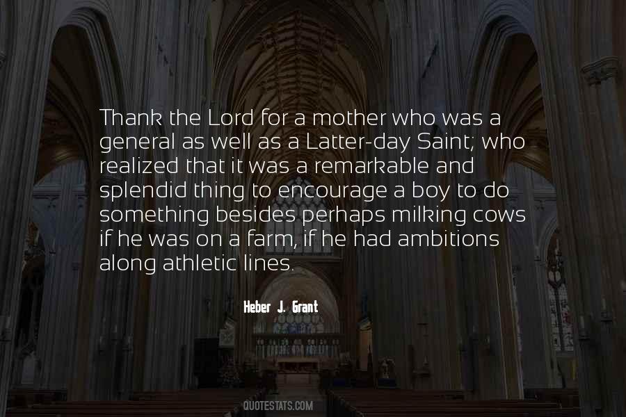 Heber J. Grant Quotes #773612