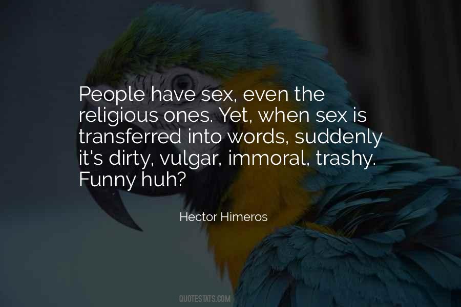 Hector Himeros Quotes #1663305