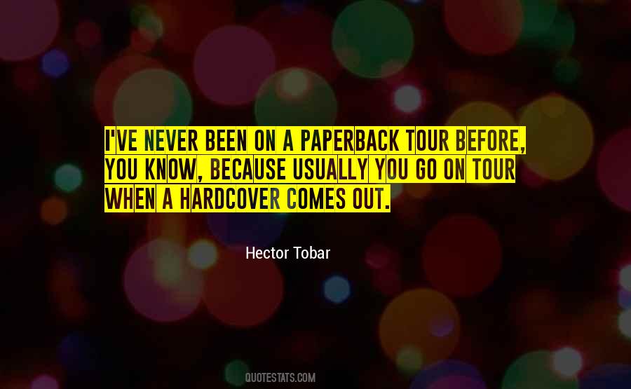 Hector Tobar Quotes #1312496