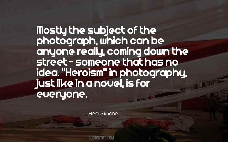 Hedi Slimane Quotes #1326721