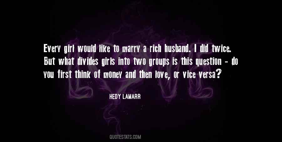 Hedy Lamarr Quotes #1863909