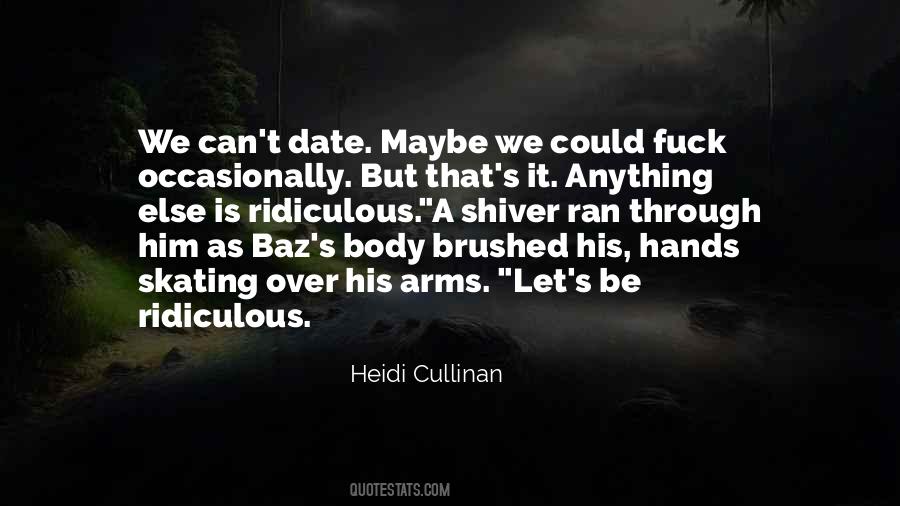 Heidi Cullinan Quotes #886550