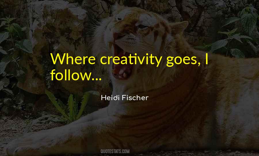 Heidi Fischer Quotes #868213 Heidi Fischer Quotes #868213