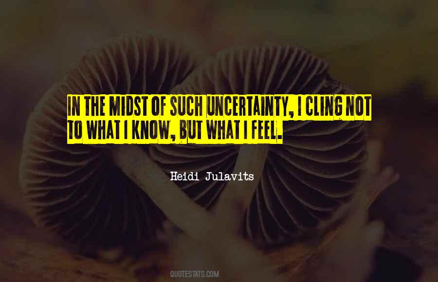 Heidi Julavits Quotes #1107476