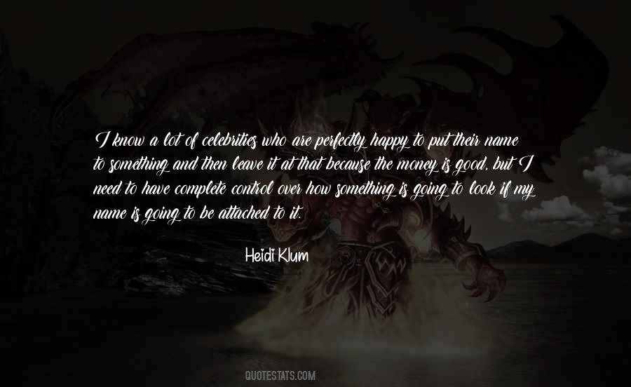 Heidi Klum Quotes #619754