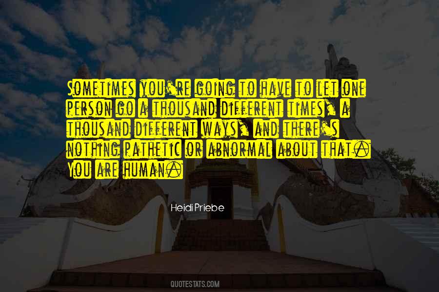 Heidi Priebe Quotes #1687120