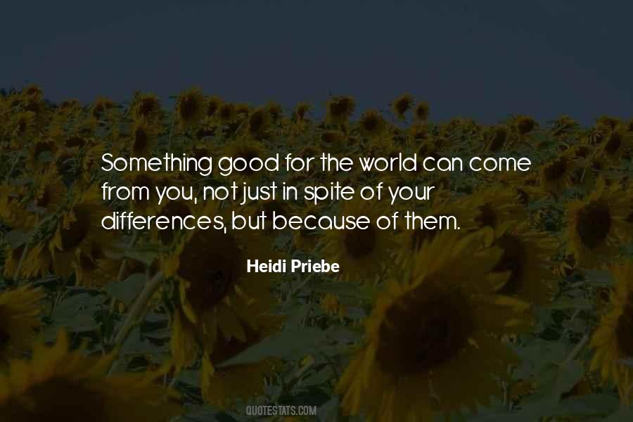 Heidi Priebe Quotes #215433