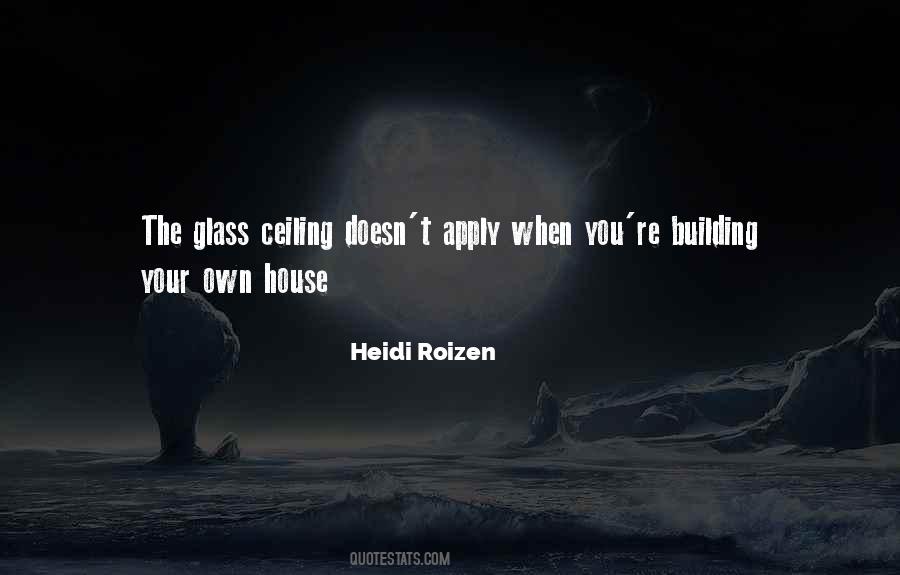 Heidi Roizen Quotes #1112150