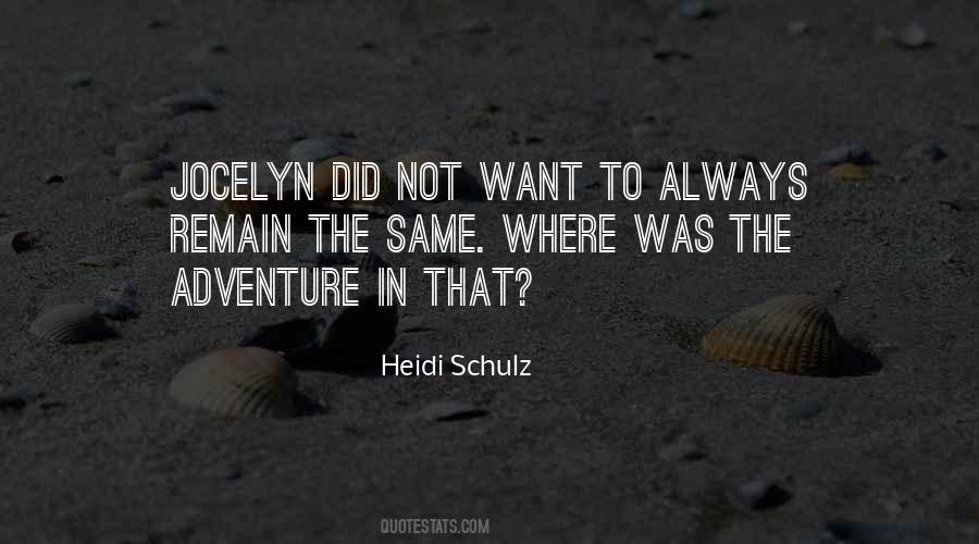 Heidi Schulz Quotes #243328