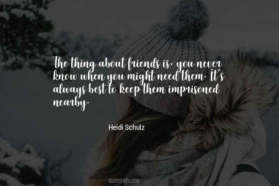 Heidi Schulz Quotes #768688