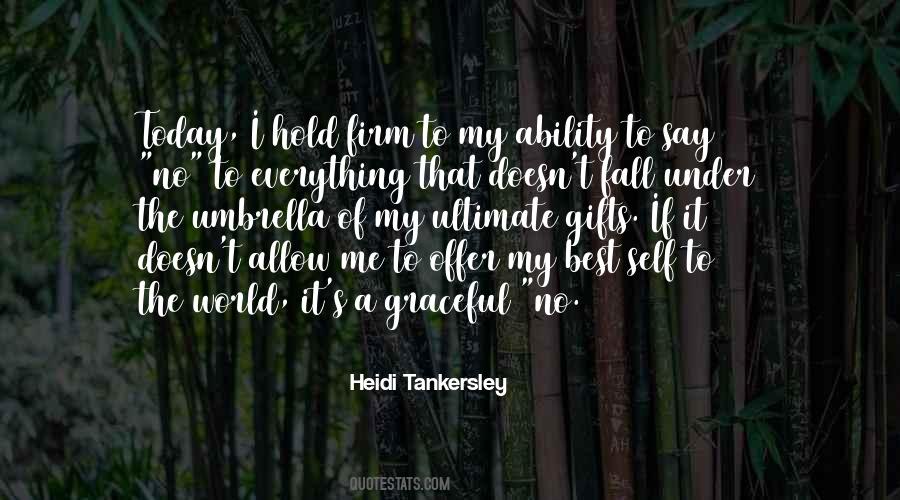 Heidi Tankersley Quotes #132507