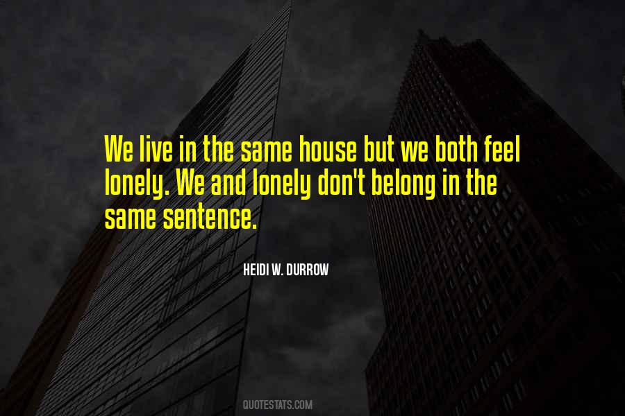 Heidi W. Durrow Quotes #1319504