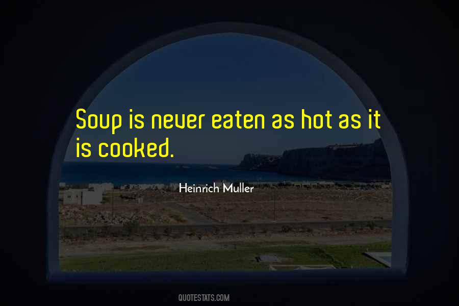 Heinrich Muller Quotes #235062 Heinrich Muller Quotes #235062