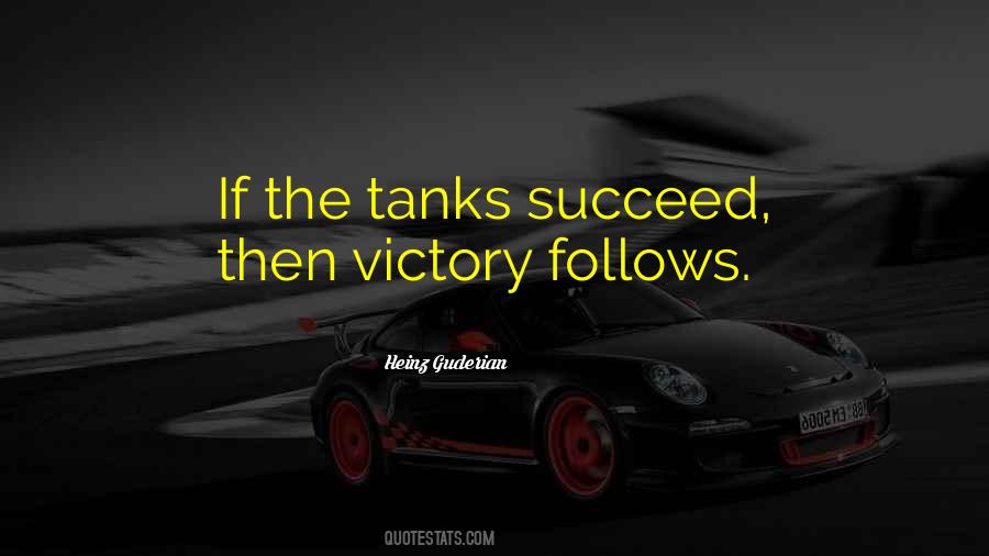 Heinz Guderian Quotes #858310