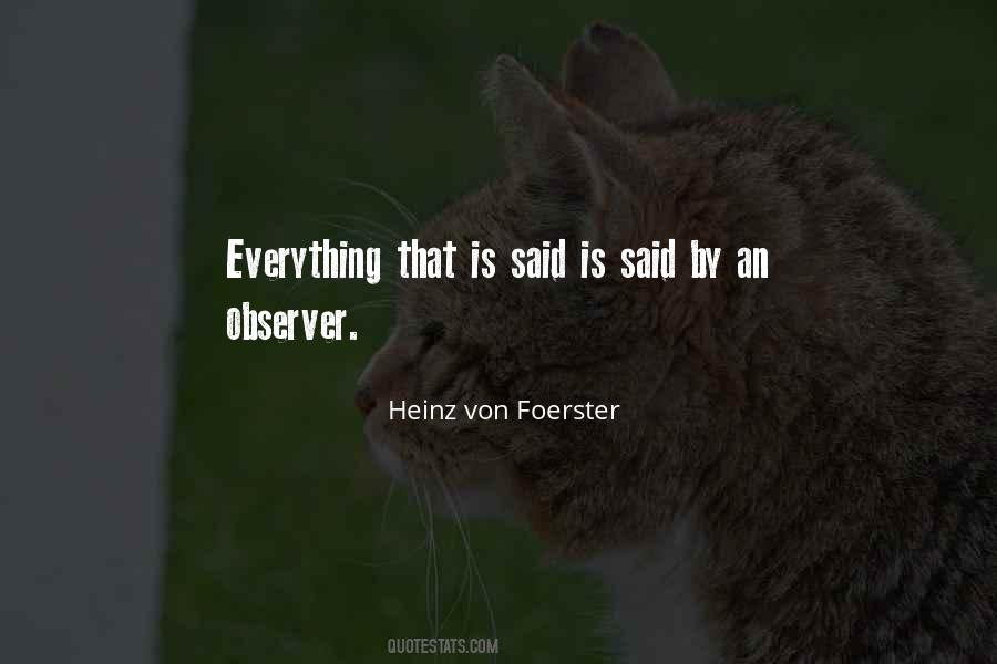 Heinz Von Foerster Quotes #1021066